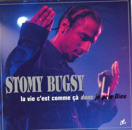 Stomy bugsy vie est comme - c'est,