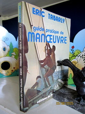 Guide pratique de manœuvre - Eric Tabarly - TBE -