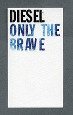 Carte publicitaire  - advertising card  - Only the Brave Diesel