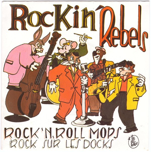 Rockin rebels rock - rockin', roll