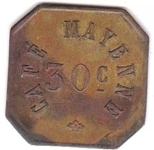 Jeton en Laiton Café Mayenne 30 centimes, à localiser, Inédit , non référencé