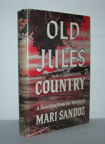 Mari sandoz old - old, jules