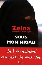 Sous mon niqab, ZEINA