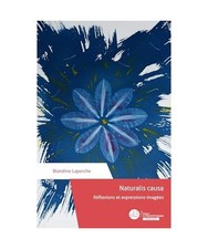 Naturalis causa: Réflexions