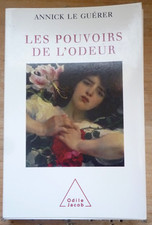 LES POUVOIRS DE L'ODEUR - ANNICK LE GUÉRER - ODILE JACOB - 2002 -