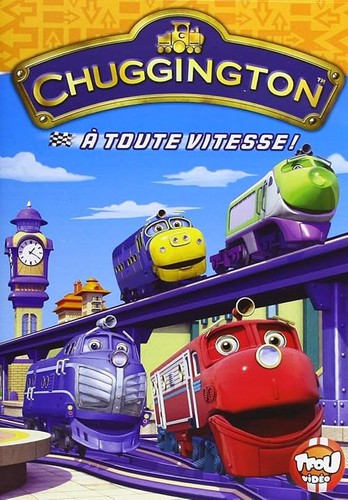Chuggington toute vitesse - -,