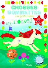 Livre Gommettes - Grosses Gommettes pour petites mains - Les Licornes