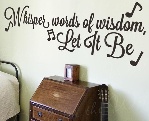 Words wisdom let be - words,