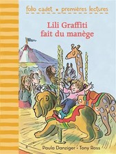 Mes premières aventures, 3 : Lili Graffiti fait du manège, Paula Danziger, Tony 