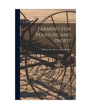 Farming for Pleasure and
