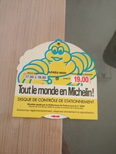 Ancien disque de contrôle  de stationnement ! Tout le monde en Michelin NEUF !!!