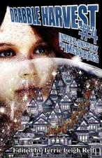 Drabble Harvest #4: Interplanetary TimeShare by Terrie Leigh Relf [Paperback]