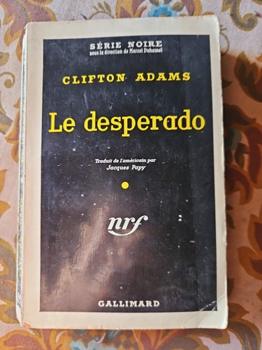 Clifton adams le desperados - adams,
