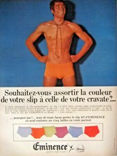 PUBLICITÉ PRESSE 1968 EMINENCE SOUHAITEZ-VOUS ASSORTIR LA COULEUR DE VOTRE SLIP