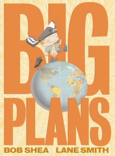 Big plans hardcover bob - bob, shea