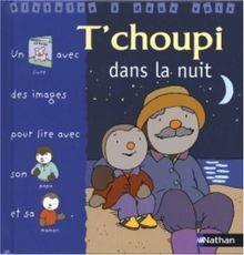 Tchoupi dans nuit de - tchoupi, la