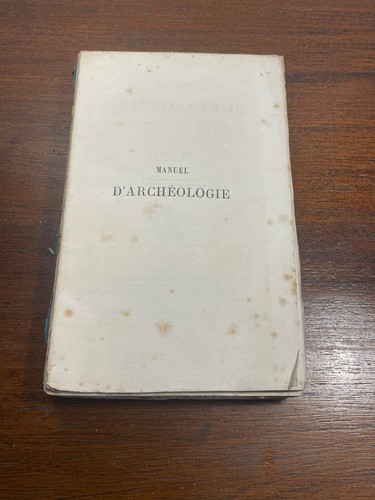 Manuel archéologie - manuel, d'archéologie