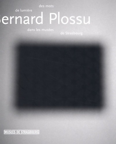 Bernard plossu des mots - , de