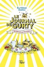 Le journal de Gurty. Vol. 1. Vacances en Provence  ... | Livre | état comme neuf