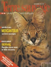 Terre Sauvage n°65 (09/1992) MERCANTOUR/ SERVAL (Voir le sommaire ci-dessous )