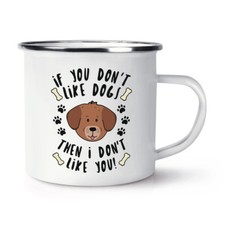 If You Ne Pas Comme Chiens