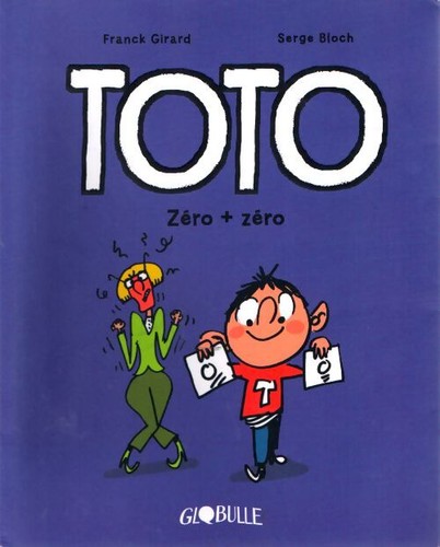 Toto tome zéro - zéro, +