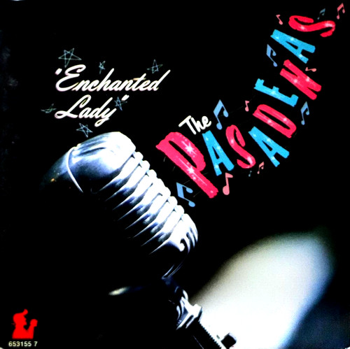 The pasadenas enchanted lady - the,