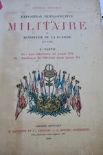 Armée Les anciennes armées françaises. Exposition rétrospective militaire