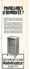 PUBLICITE ADVERTISING 034 1964 KELVINATOR sécheur d'air problèmes d humidité