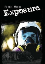 Black Mold Exposure (DVD)