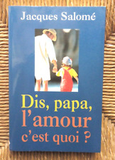 Livre Dis papa, l'amour c'est