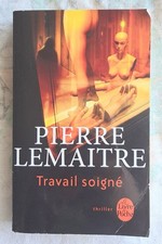 Pierre Lemaitre--Travail soigne