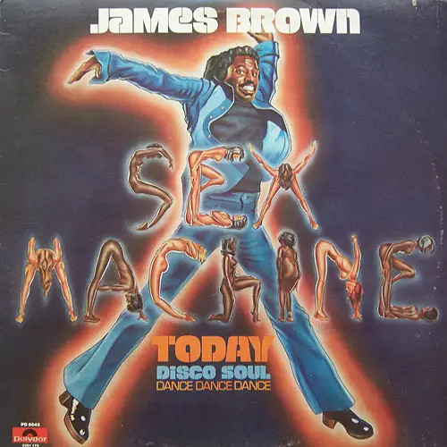 James brown sex machine today - james,