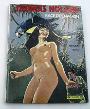 THOMAS NOLAND . 2 . Race de chagrin . PECQUEUR , FRANZ . BD EO