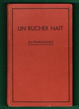 Un Rucher Nait, 40 leçons d'Apiculture pratique, ill, Alphandéry, Abeilles, Miel