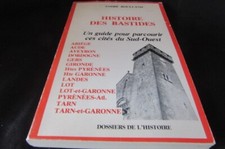 33. GIRONDE & SUD OUEST / ROULLAND (André) : Histoire des bastides