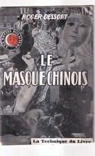 ROGER DESSORT: LE MASQUE