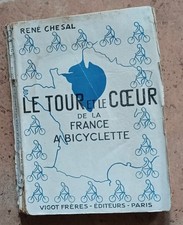 Cyclisme Livre ancien - Le Tour et le Coeur de la France à bicyclette année 1947