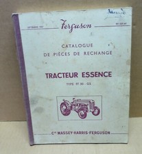 MASSEY HARRIS FERGUSON catalogue pièces de rechanges tracteur essence FF30 GS
