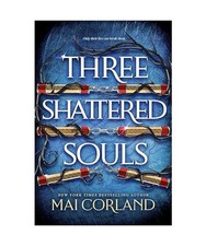 Three Shattered Souls
