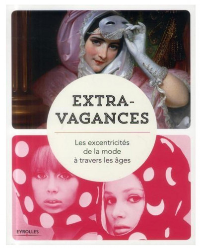 Extravagances les - extravagances:,