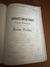 Hector Berlioz La Damnation de Faust. Légende dramatique en 4 parties 1844-45