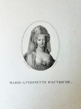 MARIE-ANTOINETTE - "Portrait de Marie-Antoinette d'Autriche". 19ème.