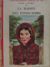 La maison des fonds-noirs |