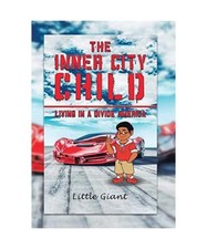 The Inner City Child: Living