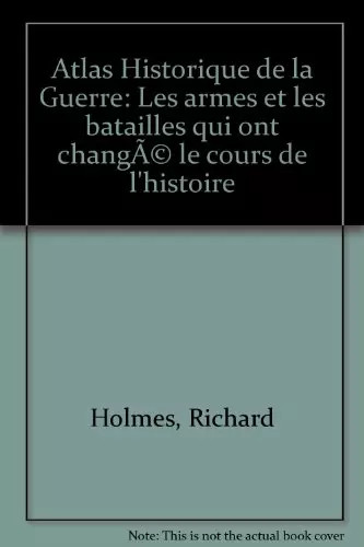 Atlas historique guerre - de, la