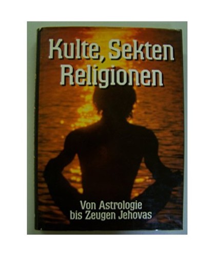 Kulte sekten religionen - sekten,, von
