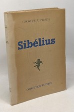 Sibélius --- collection Euterpe | Georges A. Pirsch | Bon état