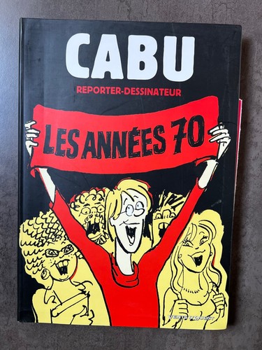 Cabu reporter dessinateur les - cabu,