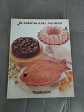 Livre Tupperware Vintage 1989 Je Cuisine Avec Maman